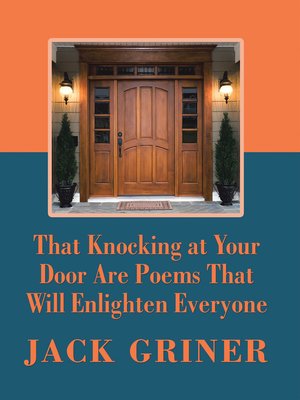 cover image of That Knocking at Your Door Are Poems That Will Enlighten Everyone
